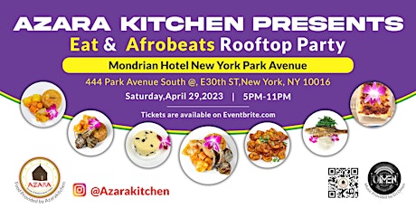Azara Kitchen Presents  Eats & Afrobeats Rooftop Cocktails Party