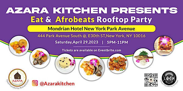 Azara Kitchen Presents  Eats & Afrobeats Rooftop Cocktails Party
