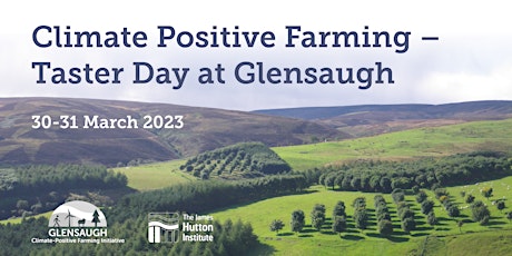 Climate Positive Farming – Taster Day at Glensaugh primary image