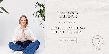 Group Coaching Masterclass "Discover your Balance"