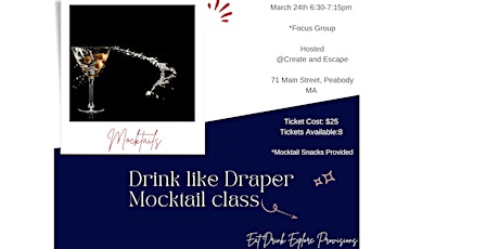 Drink like Draper, Mocktail class