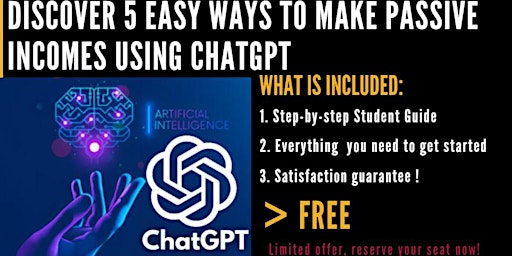 Discover 5 easy ways to make passive income using ChatGPT - LIMITED SEATS