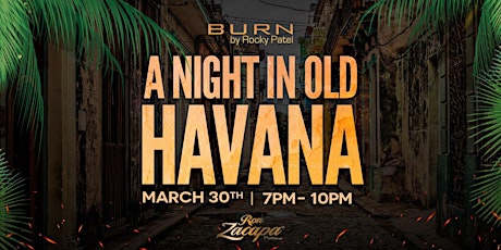 A Night in Old Havana at BURN