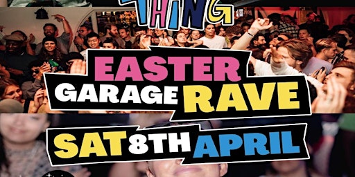 Easter Garage Rave @ Basing House