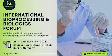 International Bioprocessing and Biologics Forum