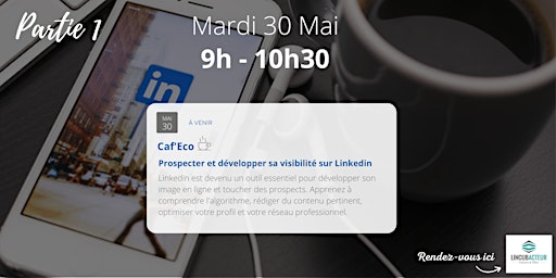 Image principale de Caf'Eco - Prospecter et développer sa visibilité sur Linkedin