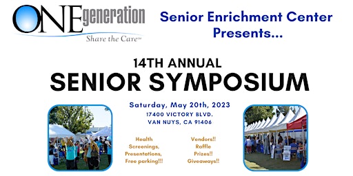 ONEgeneration's 14th Annual Senior Symposium - Health Fair