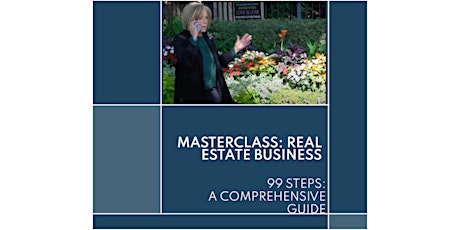 99 Steps: A Masterclass For The Real Estate Transaction Process