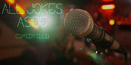 Image principale de All Jokes Aside Free Comedy Club