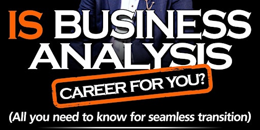Is Business Analysis Career for you?
