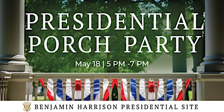 Presidential Porch Party