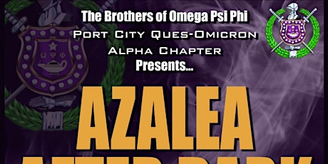 The OA Port City Ques Present: Azalea After Dark