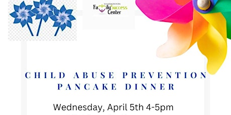 Child Abuse Prevention Awareness Pancake Dinner