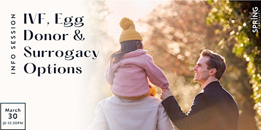 Webinar: IVF, Egg Donor, & Surrogacy Options
