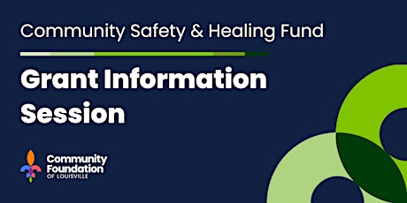 Primaire afbeelding van Community Safety & Healing Fund Grant Information Session