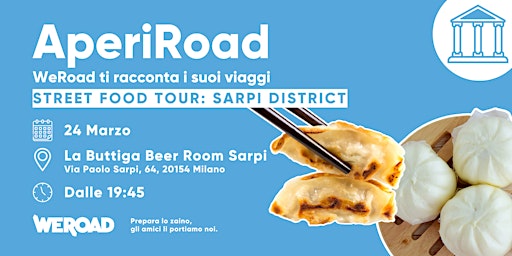 Street Food Tour: Sarpi District | WeRoad ti racconta i suoi viaggi