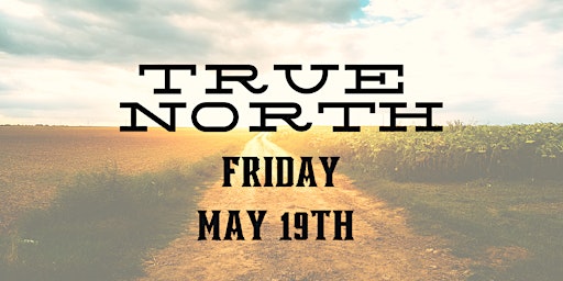 Live Music - True North