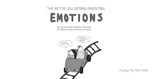 The Art of Low Demand Parenting - Emotions primary image