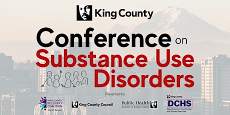 2023 King County Conference on Substance Use Disorders
