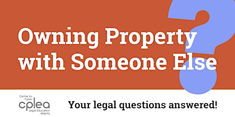Owning Property With Someone Else