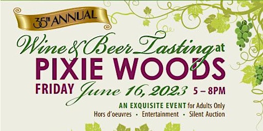 35TH Annual Pixie Woods Wine & Beer Tasting primary image