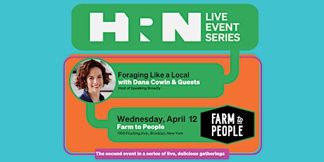 HRN Live Event Series: Foraging Like a Local with Dana Cowin & Guests primary image