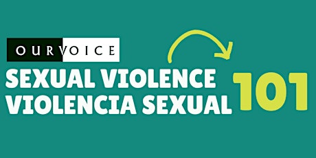 Sexual Violence 101 // Violencia sexual 101