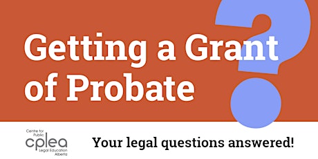 Getting a Grant of Probate