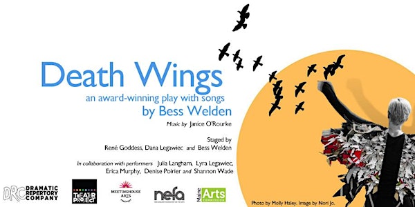 Death Wings: an award winning play with songs by Bess Welden
