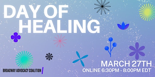 Broadway Advocacy Coalition's Day of Healing