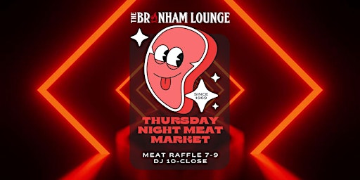 Thursday Night Meat Market- Meat Raffle and Live DJ