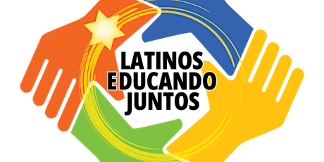 Latinos Educando Juntos & First Up In-Person Seminar