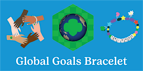 Going Global: Bracelet- making with Girl Scouts