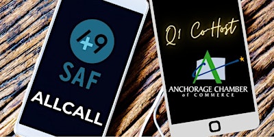 49SAF - 2023Q1 Alaska AllCall, co-hosted with Anchorage Chamber of Commerce primary image