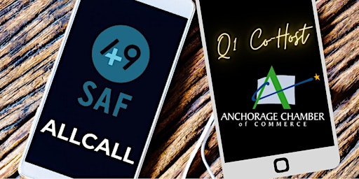 Image principale de 49SAF - 2023Q1 Alaska AllCall, co-hosted with Anchorage Chamber of Commerce