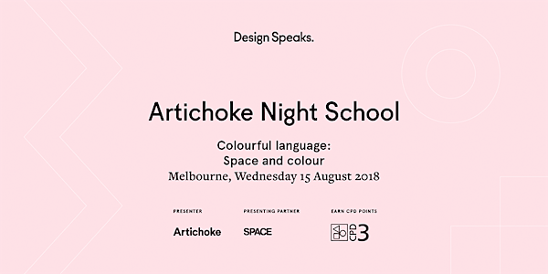 Artichoke Night School – Colourful language: Space and colour