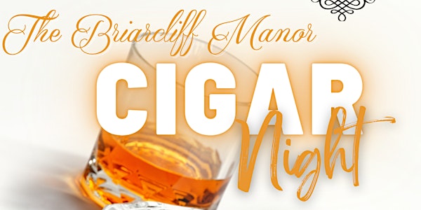 Cigar Night at The Briarcliff Manor
