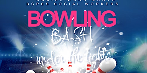 BCPSS Social Workers' Bowling Bash!!