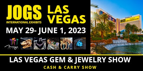 JOGS Las Vegas Gem and Jewelry Show 2023