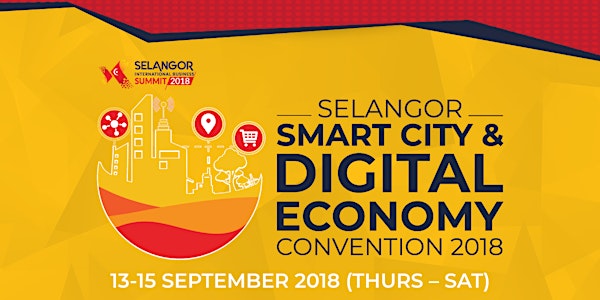 Selangor Smart City & Digital Economy Convention 2018