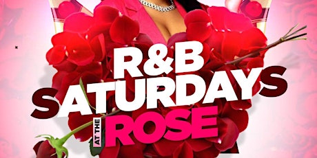 Image principale de R&B Saturdays At The Rose