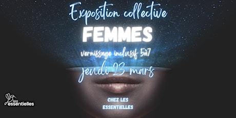 VERNISSAGE inclusif | Exposition temporaire collective FEMMES