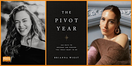 An Evening with Brianna Wiest and Bianca Sparacino: The Pivot Year