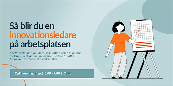 Så blir du en innovationsledare på arbetsplatsen (On-line)