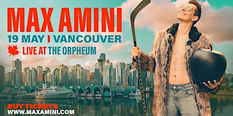 Max Amini Live in Vancouver -2023