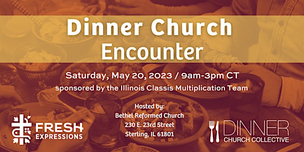 Dinner Church  Encounter Sterling, IL