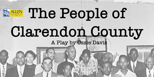 The People of Clarendon County, A Play by Ossie Davis primary image