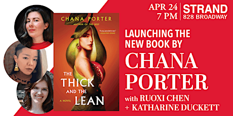Chana Porter with Ruoxi Chen & Katharine Duckett: The Thick and the Lean