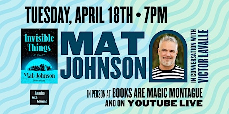 In-Store: Mat Johnson: Invisible Things w/ Victor LaValle