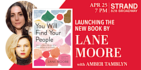 Lane Moore + Amber Tamblyn: You Will Find Your People